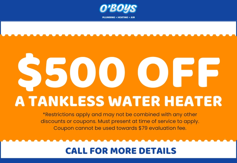 $500 Off Tankless Water Heater